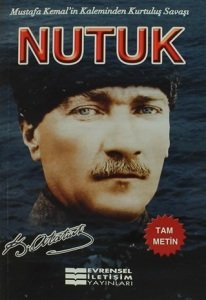 Evrensel İletişim Nutuk Tam Metin - M.Kemal Atatürk