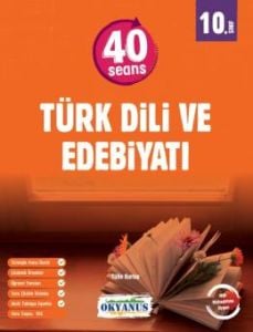 10. Sınıf 40 Seans Türk Dili Ve Edebiyatı Okyanus Yayınları
