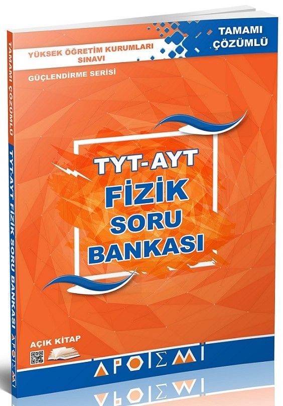 Apotemi 1. ve 2. Oturum TYT AYT Fizik Tamamı Çözümlü Soru Bankası
