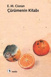 Metis Yayınları Çürümenin Kitabı
