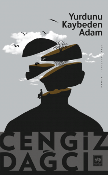 Ötüken Neşriyat YURDUNU KAYBEDEN ADAM