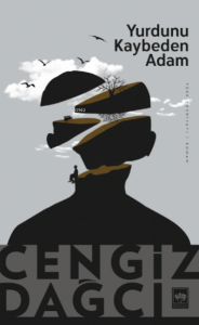 Ötüken Neşriyat YURDUNU KAYBEDEN ADAM