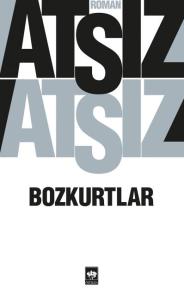 Ötüken Neşriyat Bozkurtlar - Hüseyin Nihal Atsız