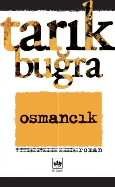 Ötüken Neşriyat Osmancık - Tarık Buğra