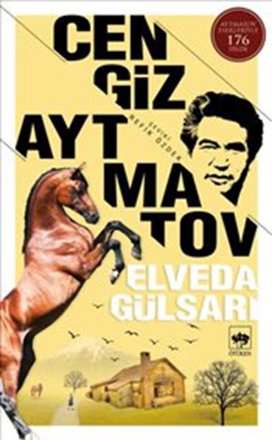 Ötüken Neşriyat Elveda Gülsarı-Cengiz Aytmatov