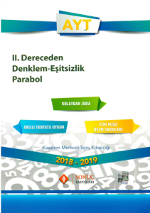 Sonuç YKS AYT 2.Dereceden Denklem, Eşitsizlik, Parabol