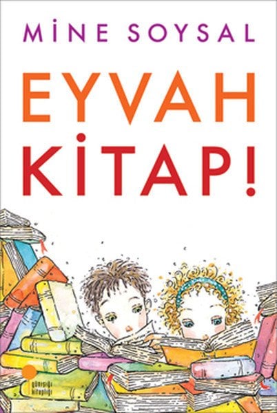 Günışığı Kitaplığı Eyvah Kitap-Mine Soysal