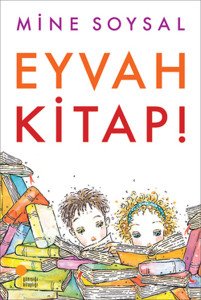 Günışığı Kitaplığı Eyvah Kitap-Mine Soysal