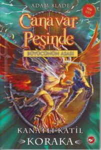 Beyaz Balina Yayınları Canavar Peşinde 51 Kanatlı Katil Koraka-Adam Blade