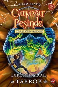 Beyaz Balina Yayınları Canavar Peşinde 62 Krallığın Kaderi Dikenli Goril Tarrok-Adam Blade