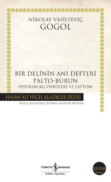 İş Bankası Kültür Yayınları Bir Delinin Anı Defteri Palto Burun Hasan Ali Yücel Klasikleri