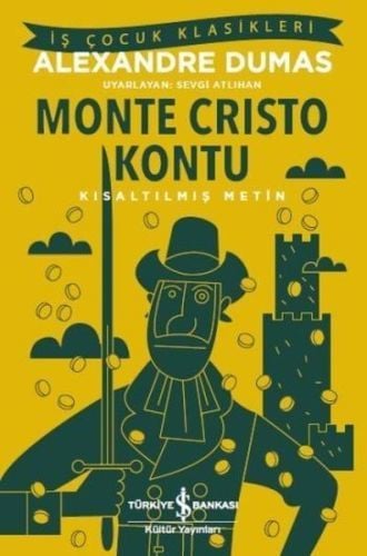 İş Bankası Kültür Yayınları Monte Cristo Kontu Kısaltılmış Metin-Alexandre Dumas