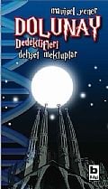 Bilgi Yayınevi DOLUNAY DEDEKTİFLERİ 2 DEHŞET MEKTUP.