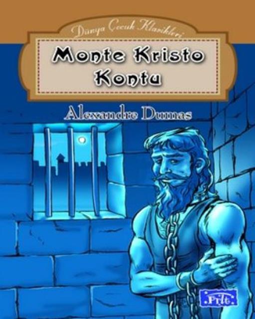 Parıltı Yayınları Monte Kristo Kontu - Alexandre Dumas