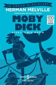 İş Bankası Kültür Yayınları Moby Dick Kısaltılmış Metin